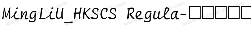 MingLiU_HKSCS Regula字体转换